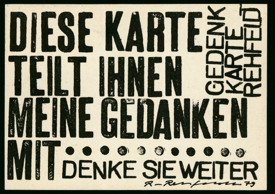 Robert Rehfeldt, Diese Karte teilt Ihnen meine Gedanken mit. Denken Sie weiter, 1979, Stempel, Offset, 10,6x 14,8 cm; © VG Bild-Kunst Bonn 2015